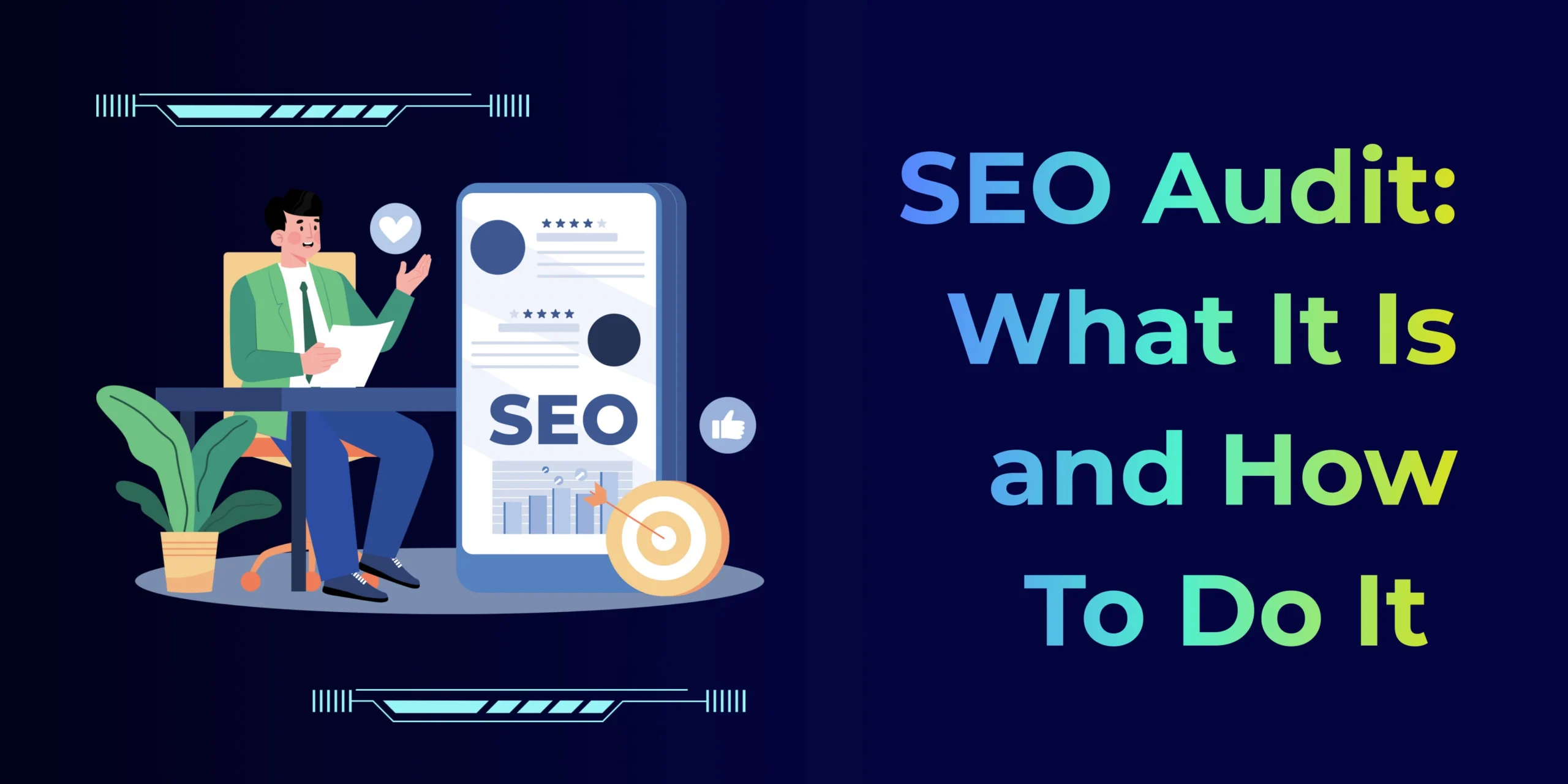 SEO Audit: What It Is and How To Do It