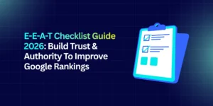 E-E-A-T Checklist Guide 2026