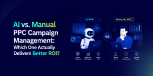 AI vs. Manual PPC Campaign Management